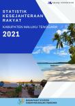 Welfare Statistics Of Maluku Tenggara Regency 2021