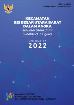 Kei Besar Utara Barat Subdistrict In Figures 2022