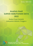 Analisis Hasil Survei Kebutuhan Data BPS Kabupaten Maluku Tenggara 2022